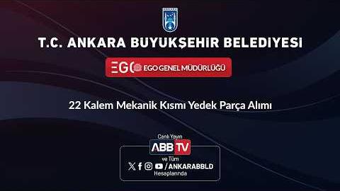 EGO GENEL MÜDÜRLÜĞÜ - 22 Kalem Mekanik Kısmı Yedek Parça